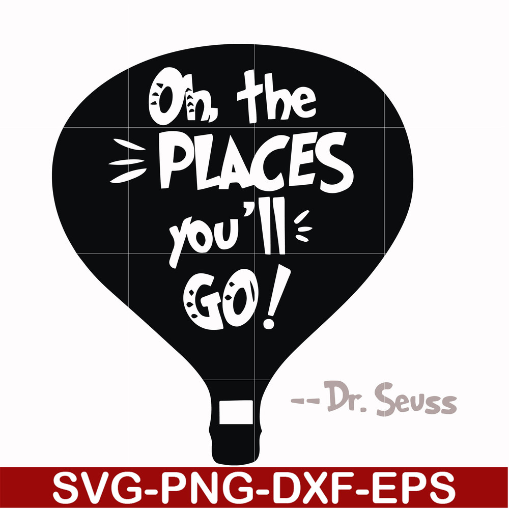 DR00082-Oh the places you'll go svg, png, dxf, eps file DR00082.jpg