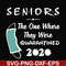 FN0001021-Seniors the one where they were quarantined 2020 svg, png, dxf, eps file FN0001021.jpg