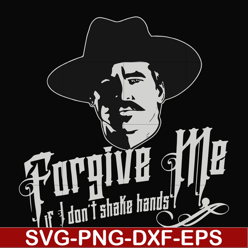 FN0001022-Forgive me if I don't shake hands svg, png, dxf, eps file FN0001022.jpg