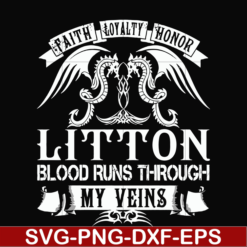 FN000242-Litton blood runs through my veins svg, png, dxf, eps file FN000242.jpg