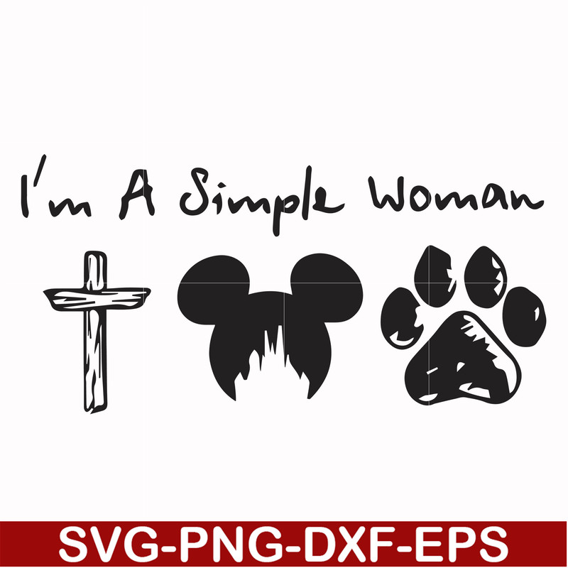FN000301-I'm a simple woman svg, png, dxf, eps file FN000301.jpg