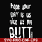 FN000340-Hope your day is as nice as my butt svg, png, dxf, eps file FN000340.jpg