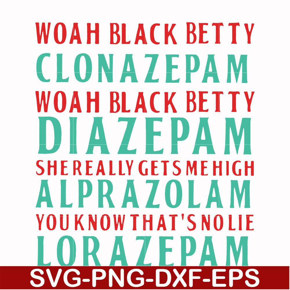 FN000361-Woah black betty clonazepam svg, png, dxf, eps file FN000361.jpg