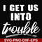 FN000439-I get us into trouble svg, png, dxf, eps file FN000439.jpg