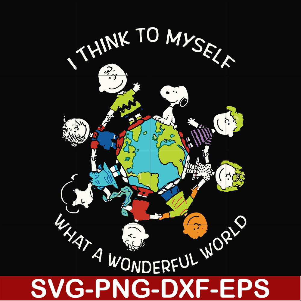 FN00053-I think to myself what a wonderful world svg, png, dxf, eps file FN00053.jpg
