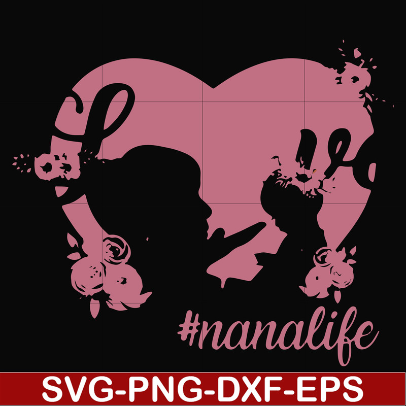 FN000538-Love #nanalife svg, png, dxf, eps file FN000538.jpg
