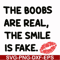 FN000675-The boobs are real the smile is fake svg, png, dxf, eps file FN000675.jpg