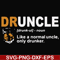 FN000858-Druncle like a normal uncle only drunker svg, png, dxf, eps file FN000858.jpg