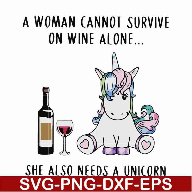 FN000897-A woman cannot survive on wine alone svg, png, dxf, eps file FN000897.jpg