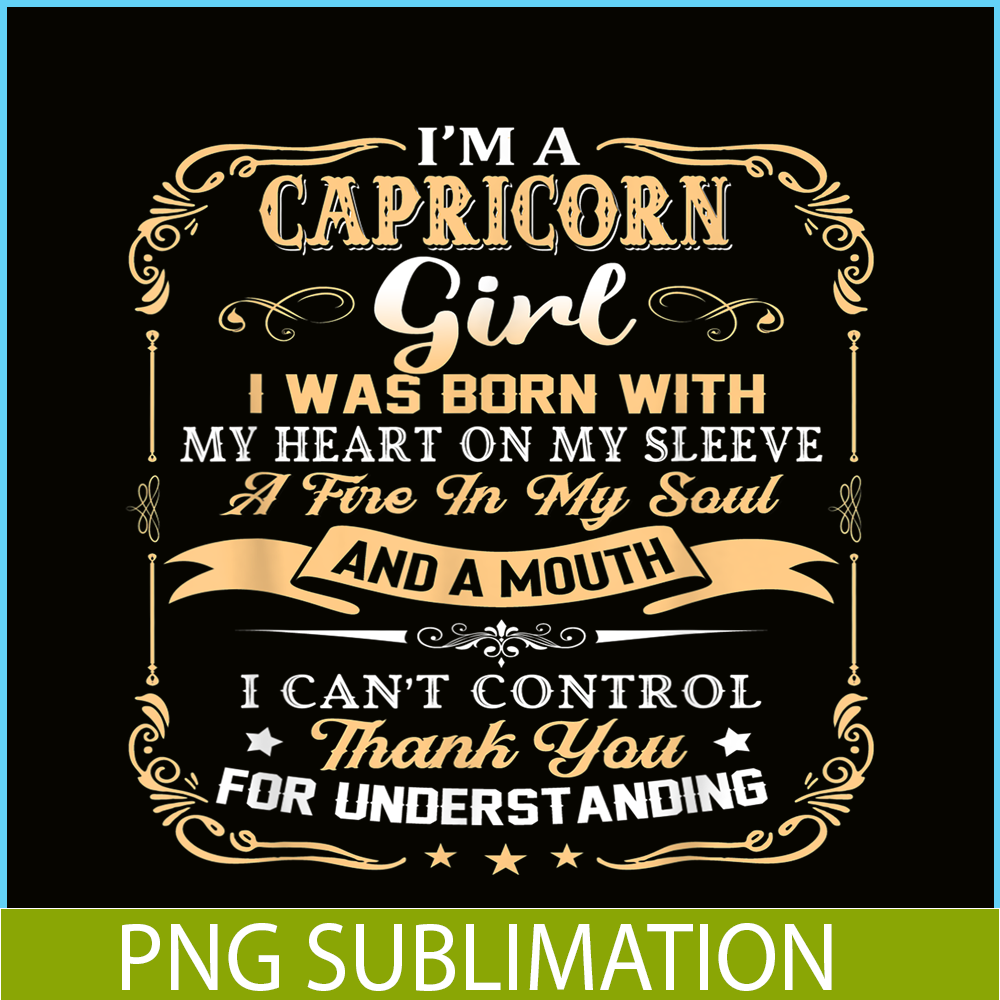 CPB28102359-Im A Capricorn Girl PNG Capricorn Traits PNG Capricorn Quotes PNG.png