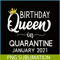 CPB28102367-Quarantine Birthday PNG Queen Of January PNG January Birthday PNG.png