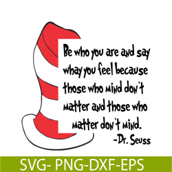 those who matter don't mind svg, dr seuss svg, dr seuss quotes svg ds1051223128