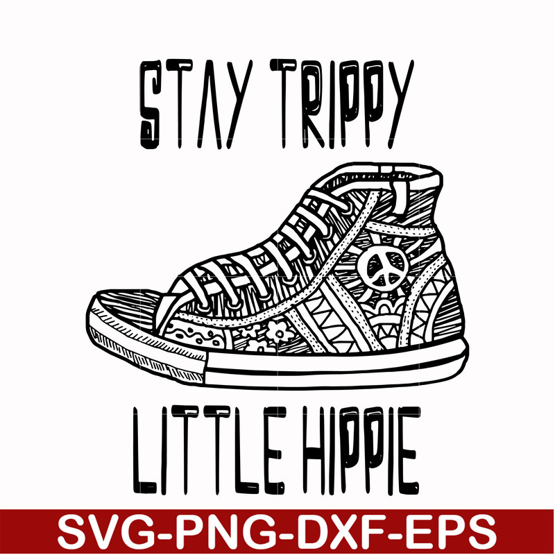 CMP029-Stay trippy little hippie svg, png, dxf, eps digital file CMP029.jpg