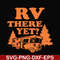 CMP099-Rv there yet svg, camping svg, png, dxf, eps digital file CMP099.jpg
