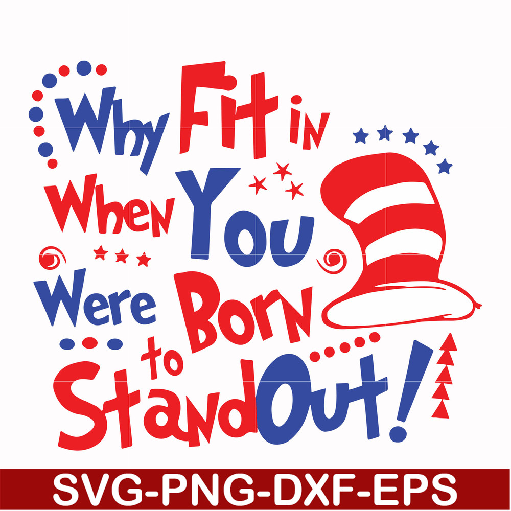 DR00023-Why fit in when you were born to stand out svg, png, dxf, eps file DR00023.jpg