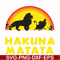 FN000158-Hakuna Matata svg, png, dxf, eps file FN000158.jpg