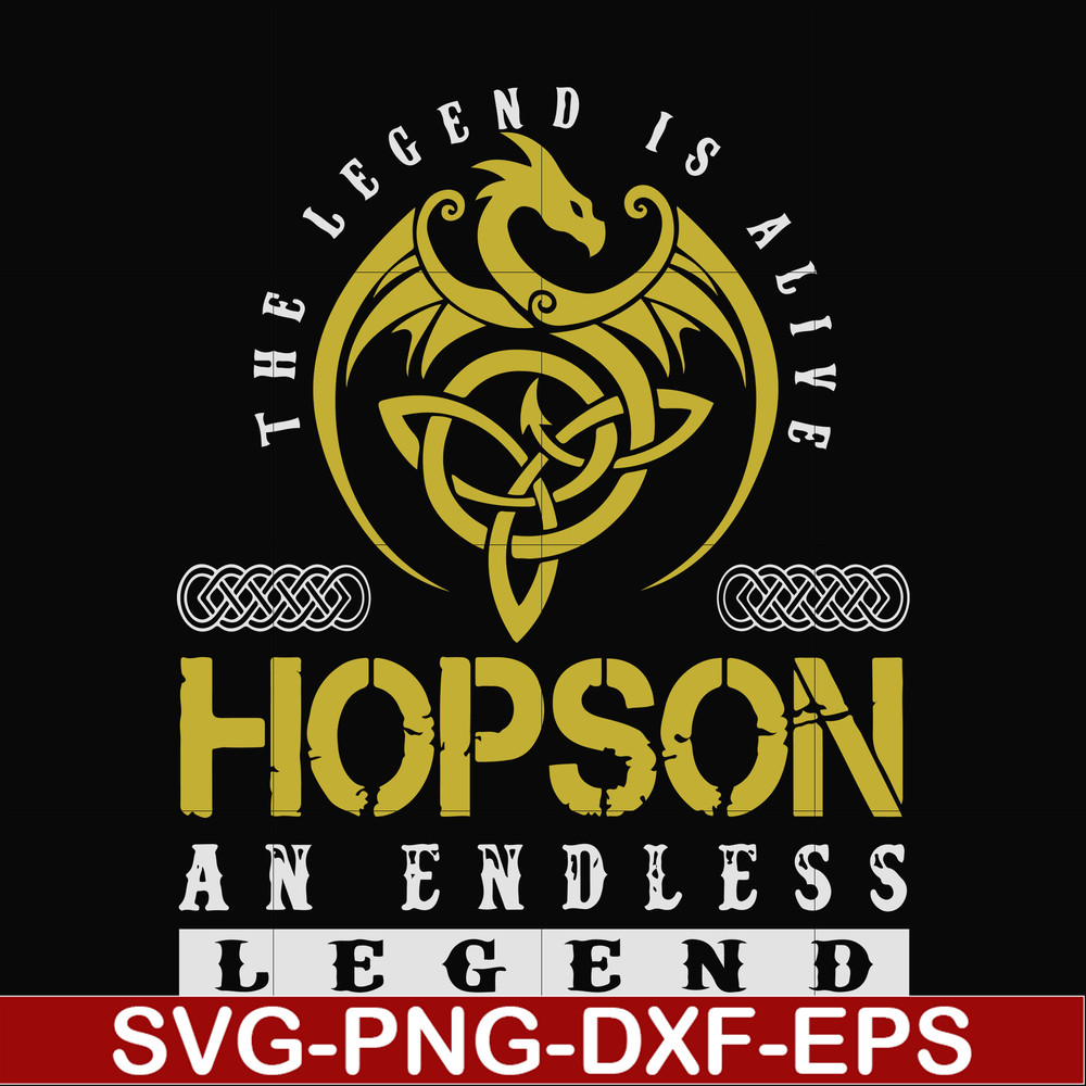 FN000231-The legend is alive Hopson an endless legend svg, png, dxf, eps file FN000231.jpg