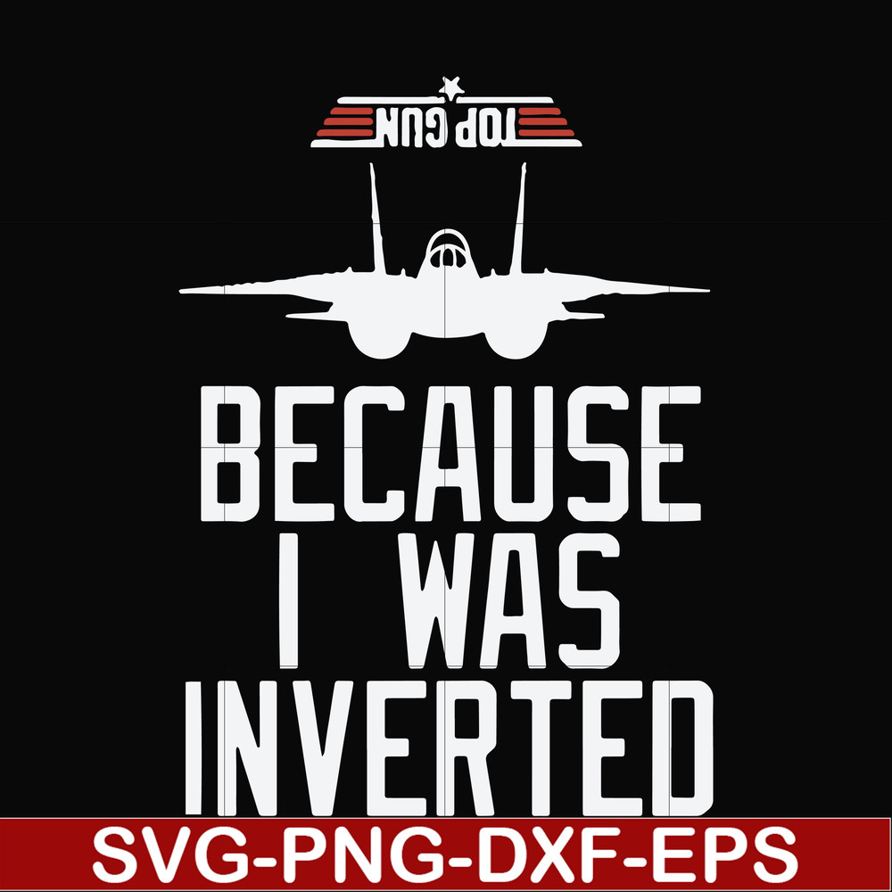 FN000291-Because I was inverted svg, png, dxf, eps file FN000291.jpg