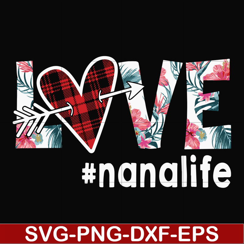 FN000537-Love #nanalife svg, png, dxf, eps file FN000537.jpg