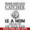 FN000692-Behind every good catcher is a mom trying to take a photo of her kid svg, png, dxf, eps file FN000692.jpg
