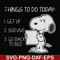 FN000887-Things to do today get up survive go back to bed svg, png, dxf, eps file FN000887.jpg