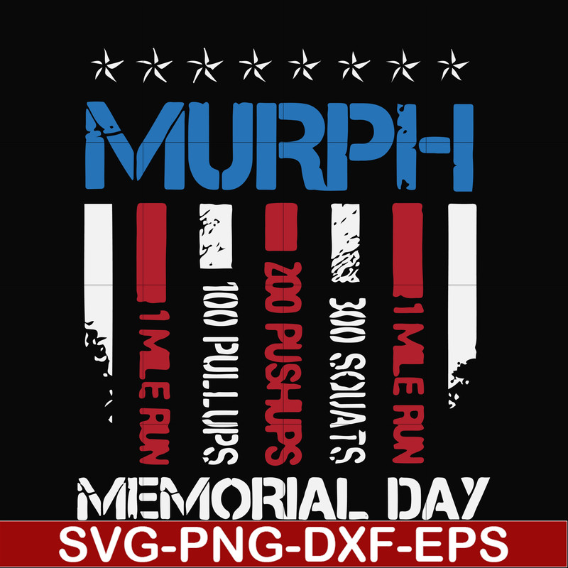 FN000892-Murph memorial day svg, png, dxf, eps file FN000892.jpg