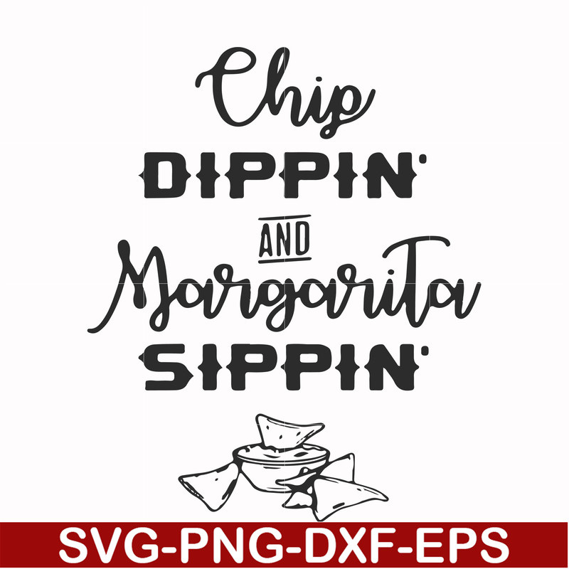 FN000896-Chip didppin and margarita sippin svg, png, dxf, eps file FN000896.jpg