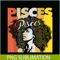 CPB28102365-Pisces Pride PNG Black Women Pisces PNG Pisces Zodiac PNG.png