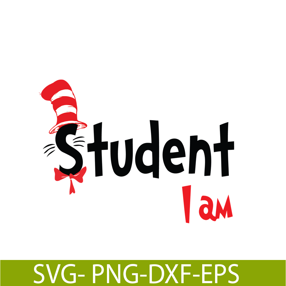 DS1051223114-Student I Am SVG, Dr Seuss SVG, Dr Seuss Quotes SVG DS1051223114.png