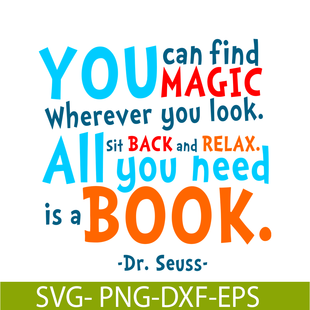 DS105122361-You Can Find Magic SVG, Dr Seuss SVG, Dr Seuss Quotes SVG DS105122361.png