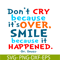 DS105122373-Smile Because It Happened SVG, Dr Seuss SVG, Dr Seuss Quotes SVG DS105122373.png