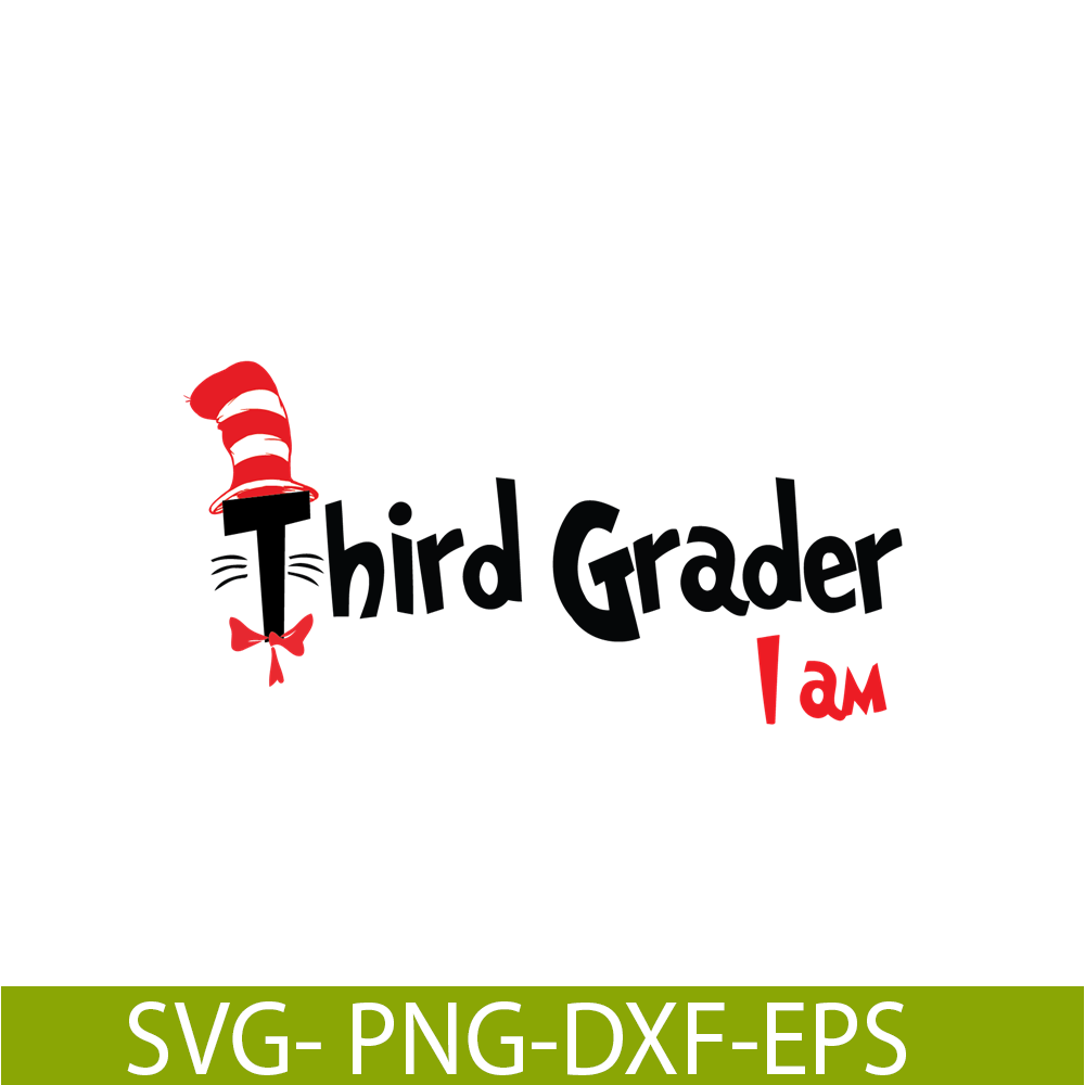 DS105122396-Third Grader I Am SVG, Dr Seuss SVG, Dr Seuss Quotes SVG DS105122396.png