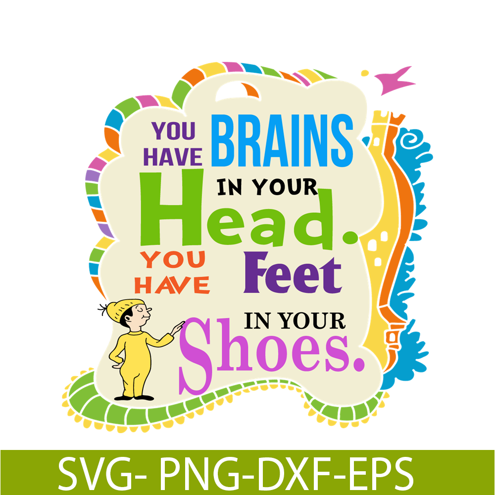 DS2051223250-Brains Head Feet Shoes SVG, Dr Seuss SVG, Dr Seuss Quotes SVG DS2051223250.png