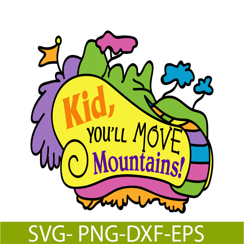DS2051223252-Kid You'll Move Mountains SVG, Dr Seuss SVG, Dr Seuss Quotes SVG DS2051223252.png