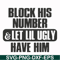 FN000416-Block his number let lil ugly have him svg, png, dxf, eps file FN000416.jpg