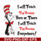 DR000143-I will teach tiny humans here or there I will teach tiny humans everywhere svg, png, dxf, eps file DR000143.jpg