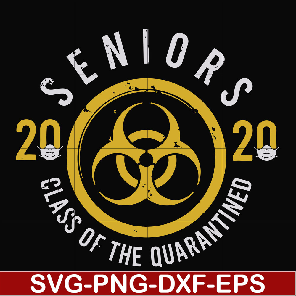 FN0001020-2020 seniors class of the quarantined svg, png, dxf, eps file FN0001020.jpg