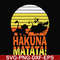 FN000160-Hakuna Matata svg, png, dxf, eps file FN000160.jpg