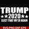 FN00025-Trump 2020 elect that mf'er again svg, png, dxf, eps file FN00025.jpg