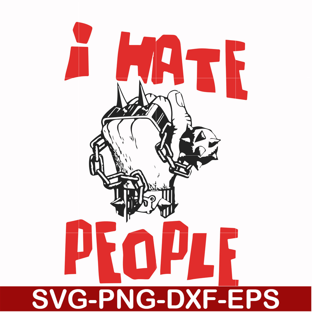 FN000297-I don't hate people svg, png, dxf, eps file FN000297.jpg