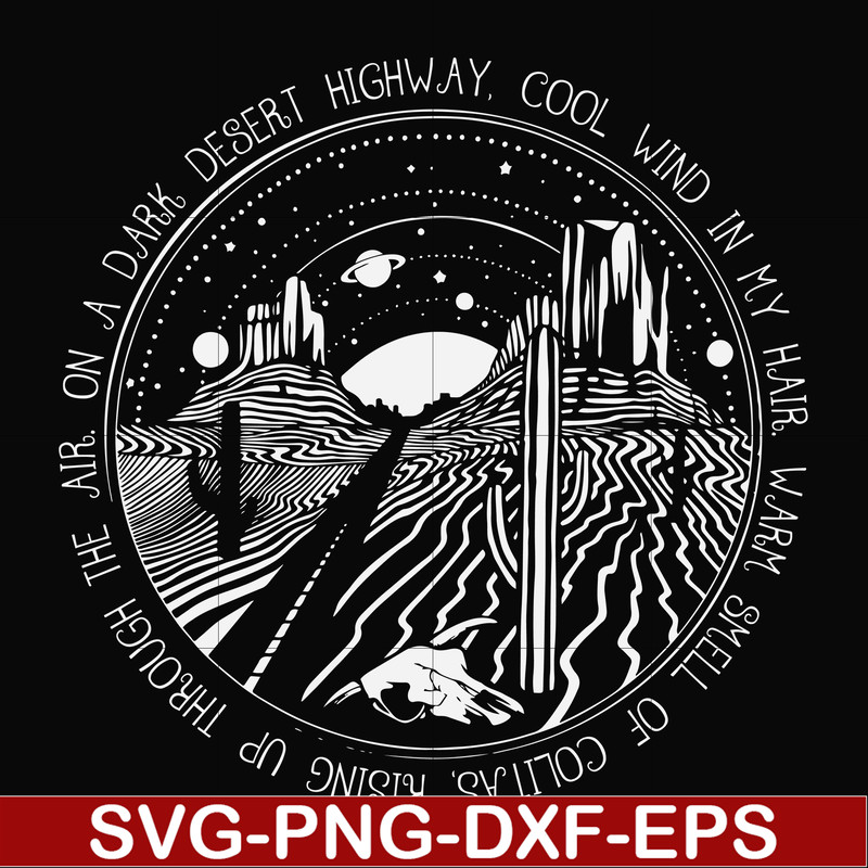 FN000388-On a dark desert highway cool wind in my hair svg, png, dxf, eps file FN000388.jpg