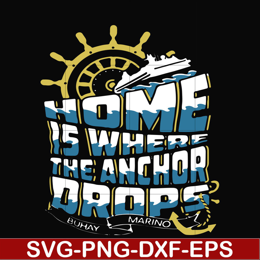 FN000703-Home is where the anchor drops svg, png, dxf, eps file FN000703.jpg