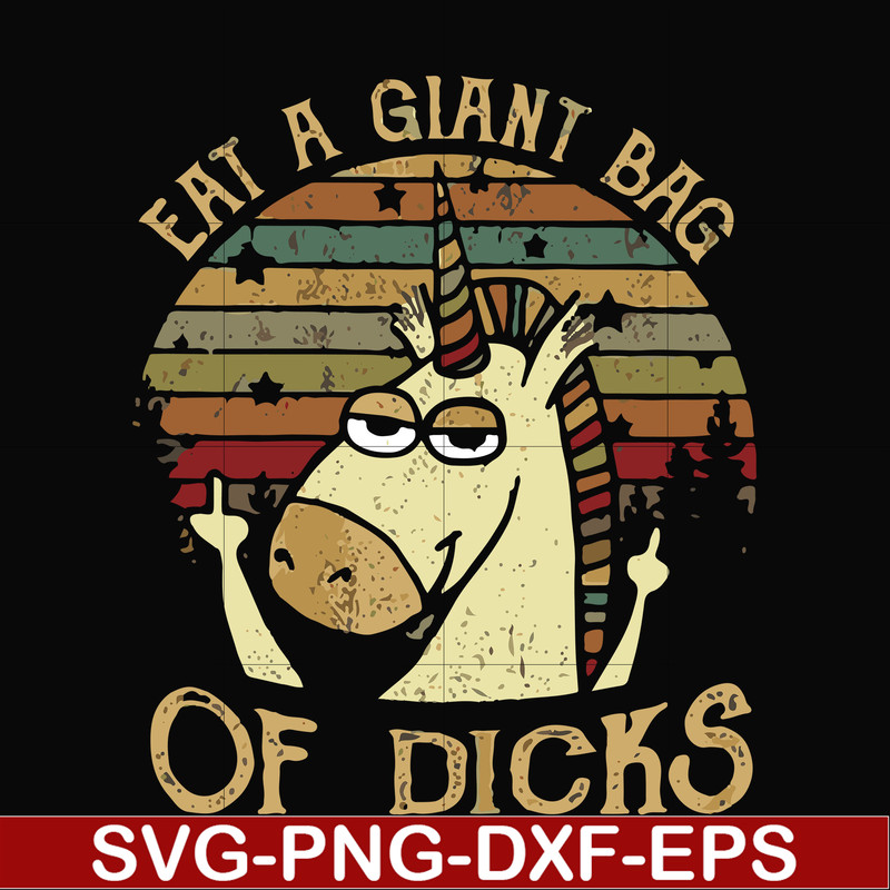 FN000732-Eat a giant bag of dicks svg, png, dxf, eps file FN000732.jpg