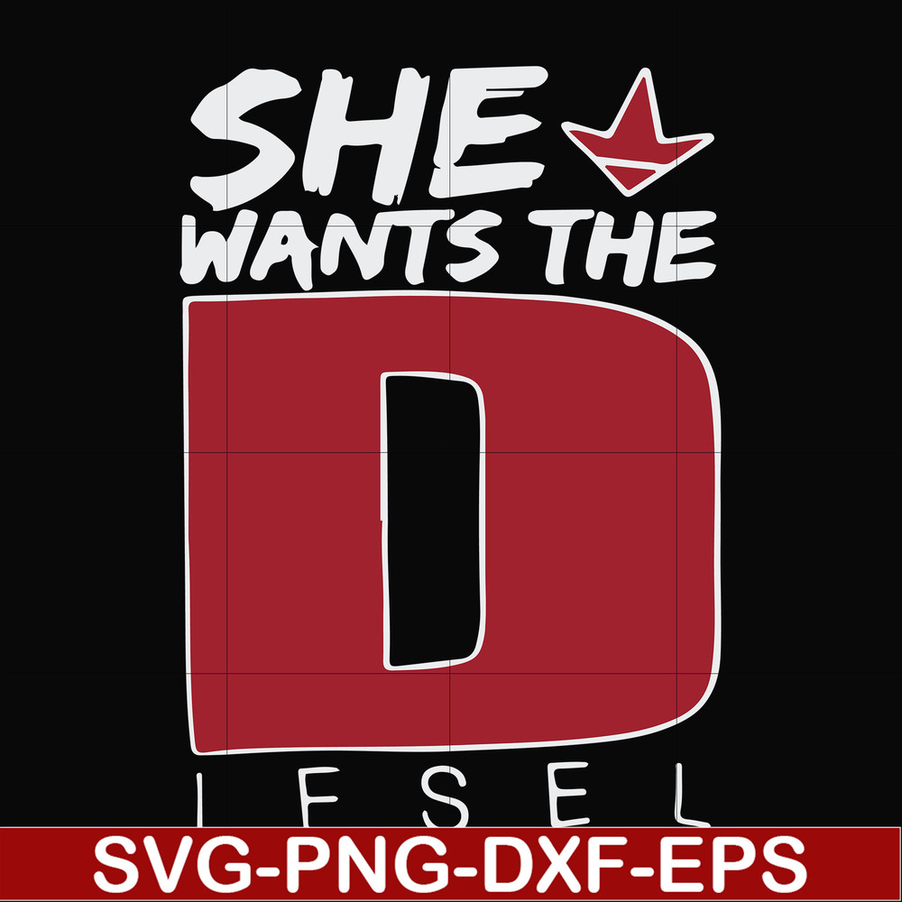 FN000766-She wants the Diesel svg, png, dxf, eps file FN000766.jpg