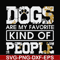 FN000807-Dogs are my favorite kind of people svg, png, dxf, eps file FN000807.jpg