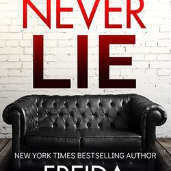 Never Lie: An addictive psychological thriller Kindle Edition by Freida McFadden