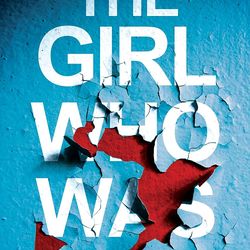 The Girl Who Was Taken: A Gripping Psychological Thriller by Charlie Donlea