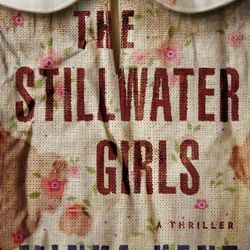 The Stillwater Girls by Minka Kent