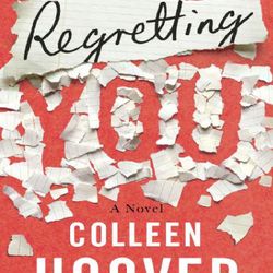 Regretting You by Colleen, Hoover
