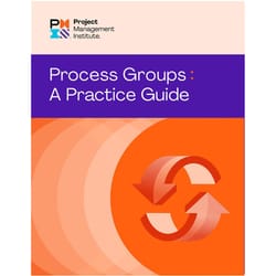 process groups: a practice guide 2023